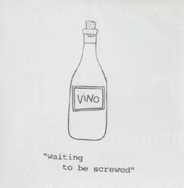 Cocktail Napkin - Waiting to be Screwed